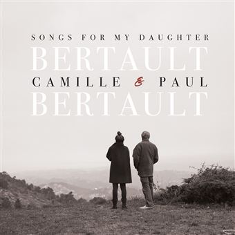 Songs for My Daughter - CD