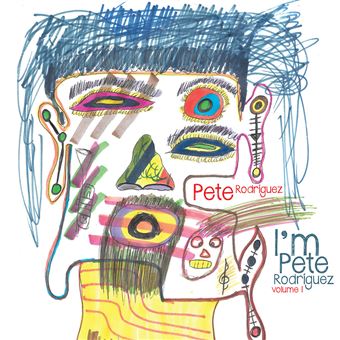 I M Pete Rodriguez Vol 1 - CD