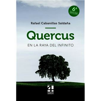 Quercus: En la raya del infinito