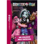 La biblioteca rosa. Monster High, 1. Un colegio muy especial