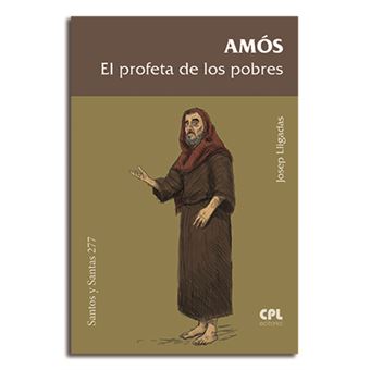 Amós, el profeta de los pobres
