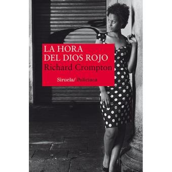 Hora del dios rojo, la