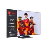 TV QLED 75'' TCL 75C735 K UHD HDR Smart Tv