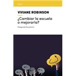 ¿cambiar la escuela o mejorarla?
