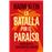 La batalla por el paraíso_0