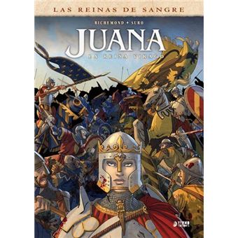 Juana: La Reina Virago