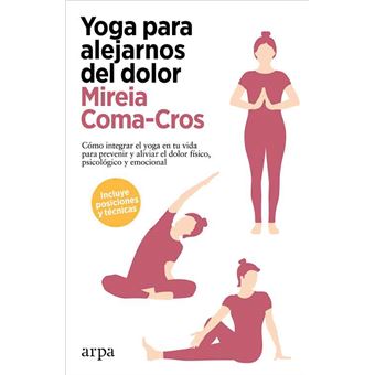 Yoga para alejarnos del dolor