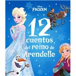 Frozen. 12 cuentos del reino de Arendelle