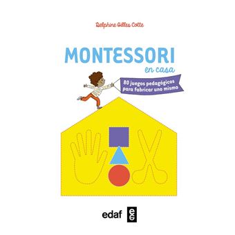 Montessori en casa-80 juegos pedago