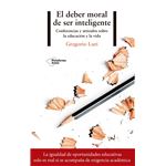 El deber moral de ser inteligente