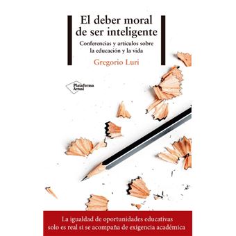 El deber moral de ser inteligente