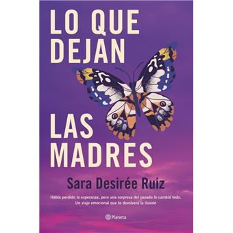 Lo que dejan las madres