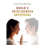 Duelo e inteligencia artificial