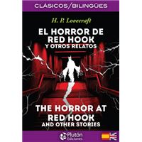 El Horror de Red Hook y otros relatos / The Horror of Red Hook and other stories