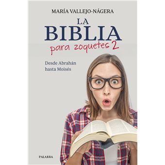 La Biblia Para Zoquetes 2