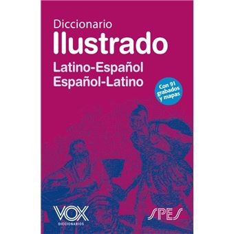 Vox ilustrado latín-español español-latín