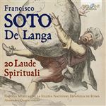 Francisco Soto De Langa: 20 Laude Spirituali - CD