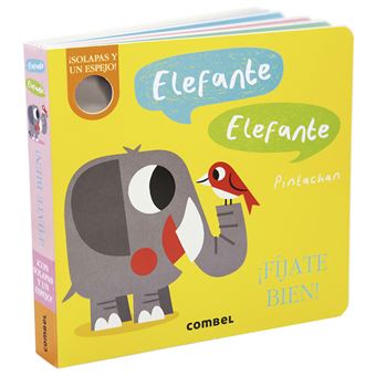 Elefante, Elefante. ¡Fíjate bien!