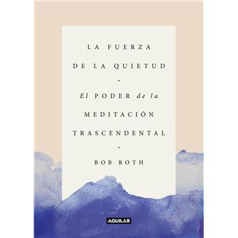 La fuerza de la quietud - 1