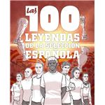 Las 100 leyendas de la selección española