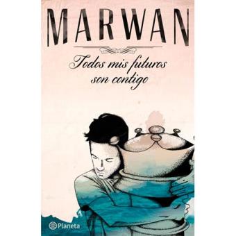 Todos mis futuros son contigo. Edición especial