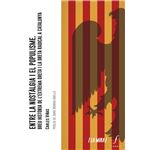 Entre la nostàlgia i el populisme