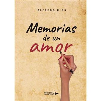 Memorias de un amor - 1