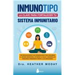 Inmunotipo la clave para fortalecer tu sistema inmunitario