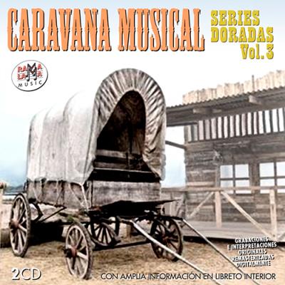 Caravana musical. Series doradas vol. 3 2 CD