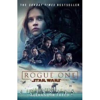Rogue One. A Star Wars Story