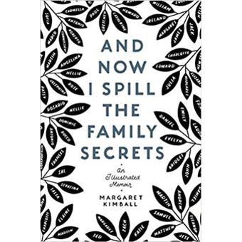 And now I spill the family secrets
