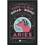 Aries: Todo lo que odias de tu signo y todavía no sabes