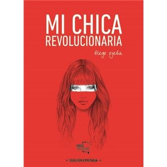 Mi chica revolucionaria - Ed limitada