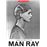 Man Ray 100 photos por la liberté de la presse