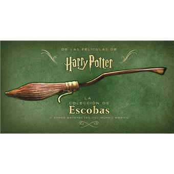 Harry Potter: La Colección de Escobas Y Otros Artefactos del Mundo Mágico