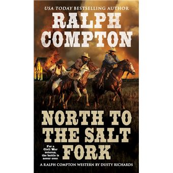 Ralph Compton North to the Salt Fork - 1