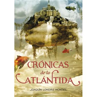 Crónicas de la Atlántida (Crónicas de la Atlántida 1)