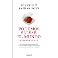 Podemos salvar el mundo antes de cenar