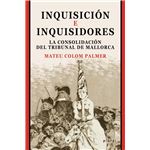 Inquisicion E Inquisidores