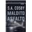 Maldito asfalto