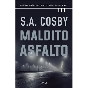Maldito asfalto