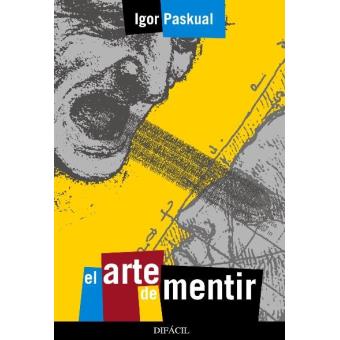 El arte de mentir