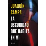 La oscuridad que habita en mí