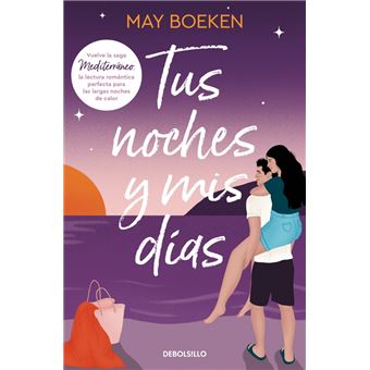 Tus noches y mis días (Mediterráneo 2)