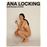 Ana Locking. Nostalgia/Utopía