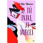 Si tú pasas, yo nueces