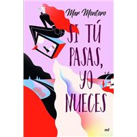 Si tú pasas, yo nueces