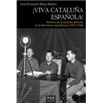 Viva cataluña española