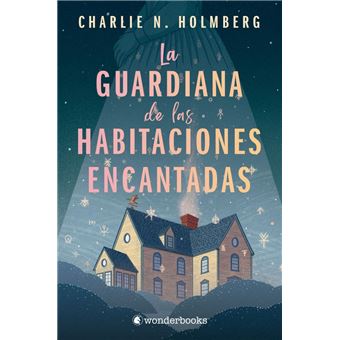 La Guardiana De Las Habitaciones Encantadas