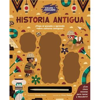 Excava y descubre: historia antigua